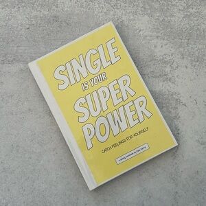 Single Is Your Super Power Hardcover Book